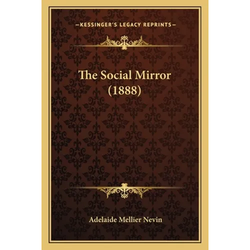 The Social Mirror (1888)