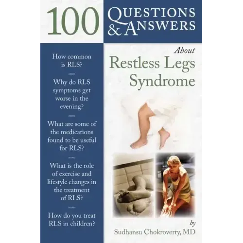100 Questions & Answers about Restless Legs Syndrome