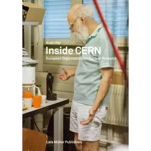 Inside CERN: European Organization for Nuclear Research