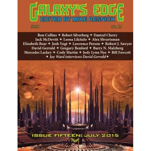 Galaxy's Edge Magazine: Issue 15, July 2015 (Worldcon / Sasquan Special)