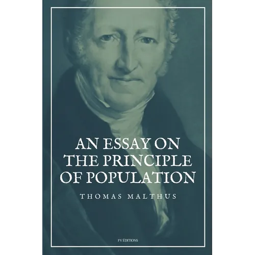 An Essay on the Principle of Population: Easy-to-Read Layout