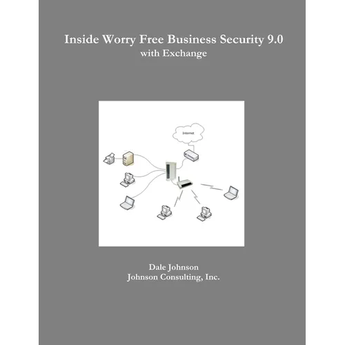 Inside Worry Free Business Security 9.0 with Exchange