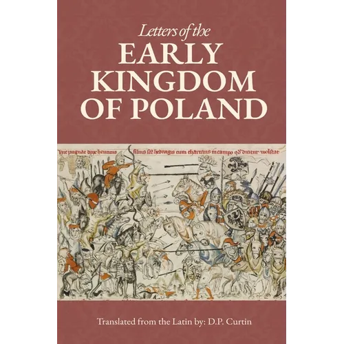 Letters of the Early Kingdom of Poland