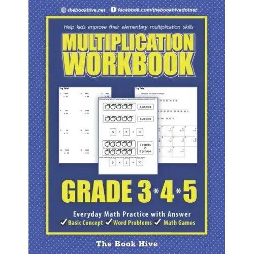 Multiplication Workbook Grade 3 4 5: Everyday Math Practice with Answer