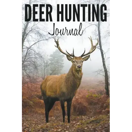 Deer Hunting Journal