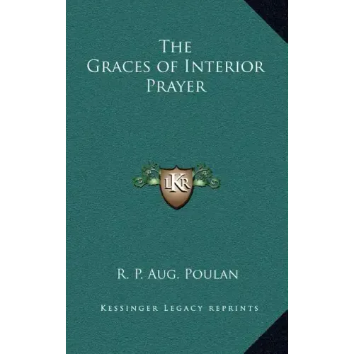 The Graces of Interior Prayer