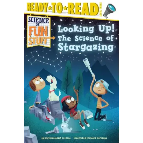 Looking Up!: The Science of Stargazing (Ready-To-Read Level 3)