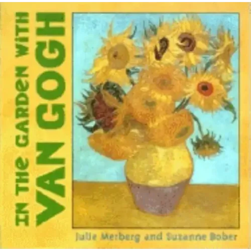 In the Garden with Van Gogh
