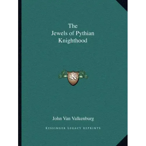 The Jewels of Pythian Knighthood