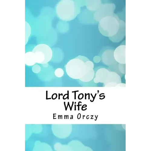Lord Tony's Wife