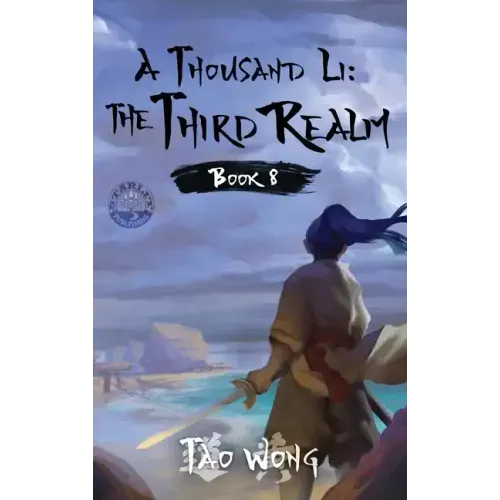 A Thousand Li: The Third Realm: A Xianxia Cultivation Novel