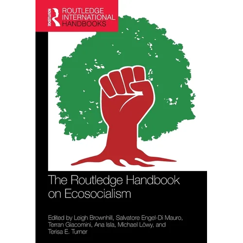 The Routledge Handbook on Ecosocialism