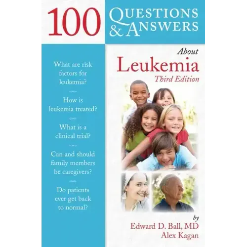 100 Questions & Answers about Leukemia