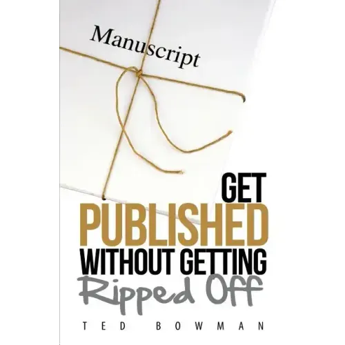 Get Published Without Getting Ripped Off