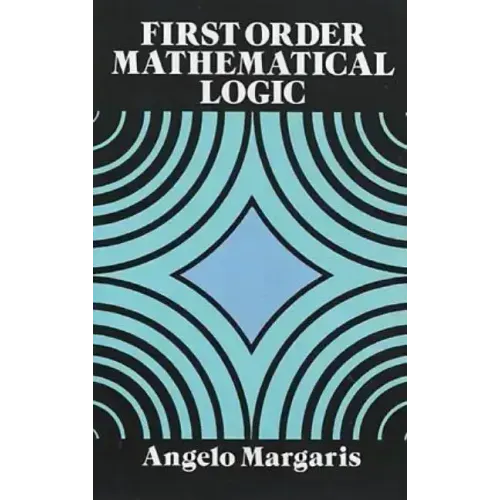 First Order Mathematical Logic
