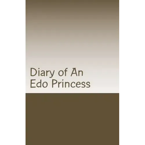 Diary of An Edo Princess: Kingdom of Benin Stories