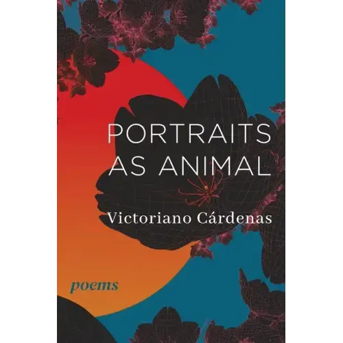 Portraits as Animal: Poems