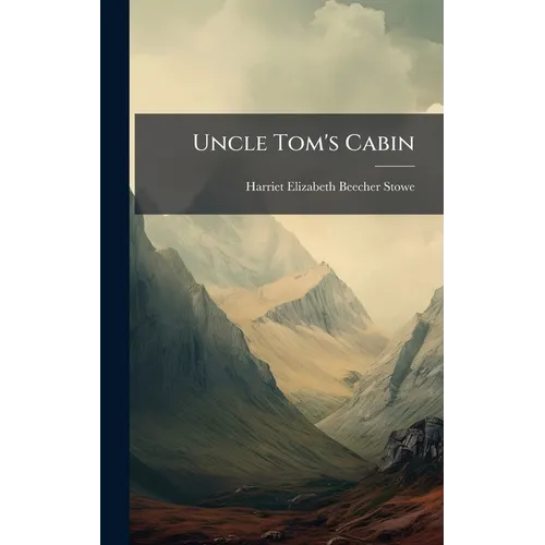 Uncle Tom's Cabin