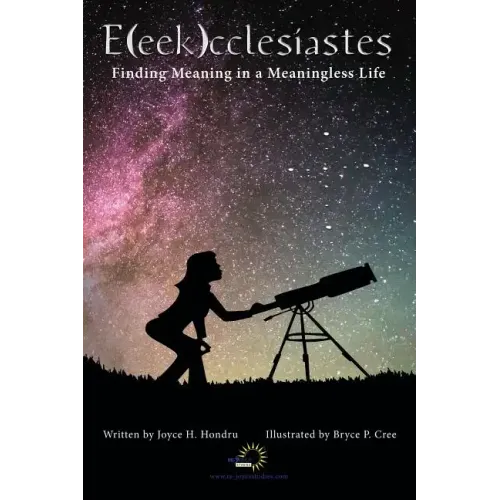 E(eek)Cclesiastes: Finding Meaning in a Meaningless Life