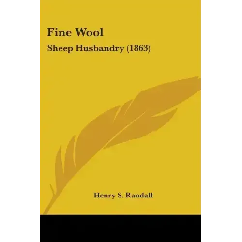 Fine Wool: Sheep Husbandry (1863)