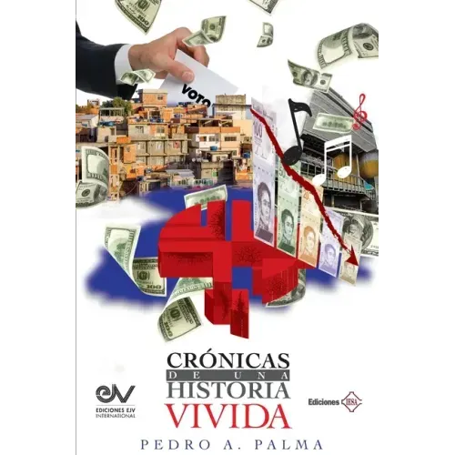 Crónicas de Una Historia Vivida