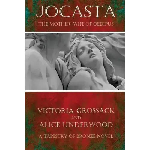 Jocasta: The Mother-Wife of Oedipus