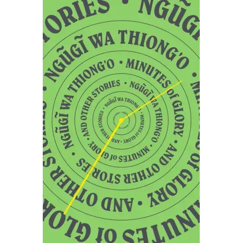 Minutes of Glory: And Other Stories