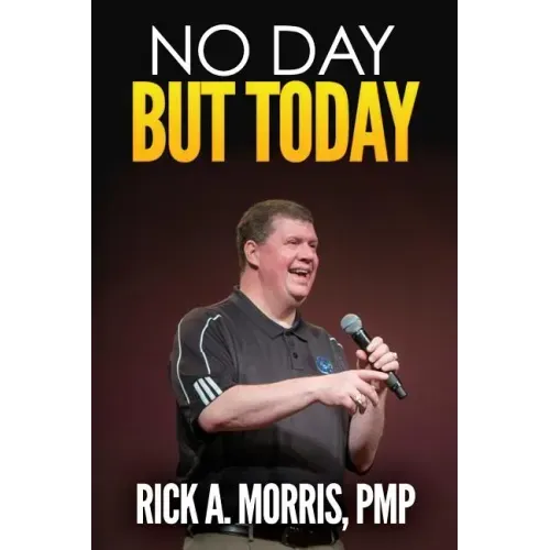 No Day But Today