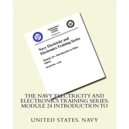 The Navy Electricity and Electronics Training Series: Module 24 Introduction To