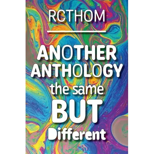 Another Anthology the Same but Different