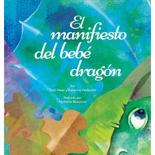 El manifiesto del bebé dragón (Spanish)