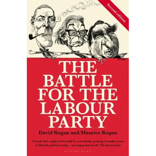 The Battle for the Labour Party: Second Edition
