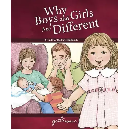 Why Boys and Girls Are Different: For Girls Ages 3-5 - Learning about Sex