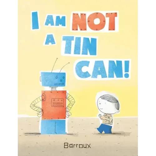 I Am Not a Tin Can!