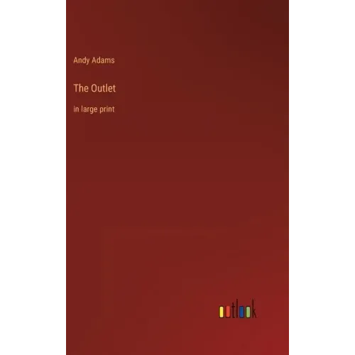 The Outlet: in large print