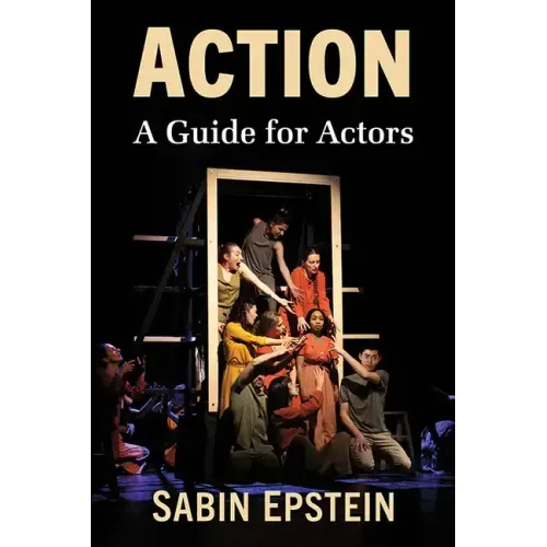Action: A Guide for Actors