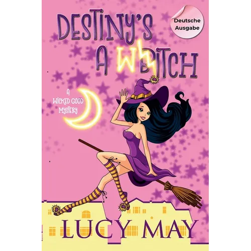 Destiny's A Witch - Deutsche Ausgabe