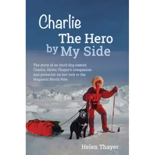 Charlie the Hero by My Side