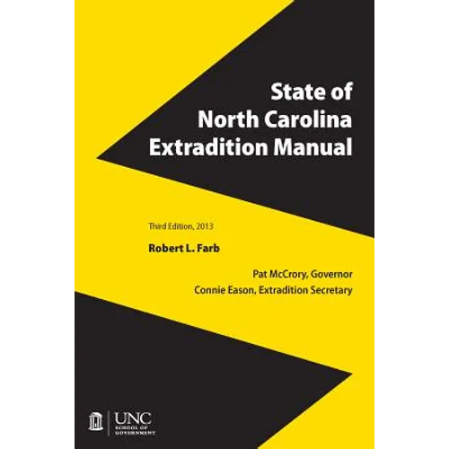 State of North Carolina Extradition Manual