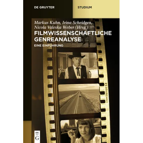 Filmwissenschaftliche Genreanalyse: Eine Einführung