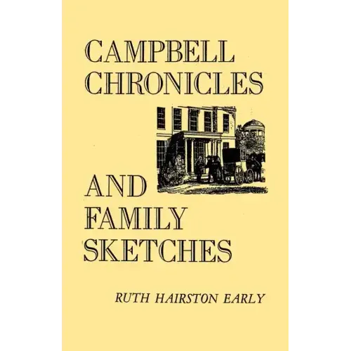 Campbell Chronicles and Family Sketches