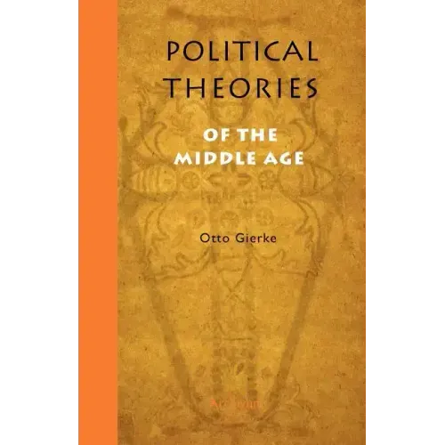 Political Theories of the Middle Age