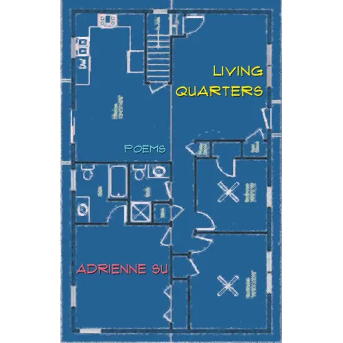Living Quarters: Poems