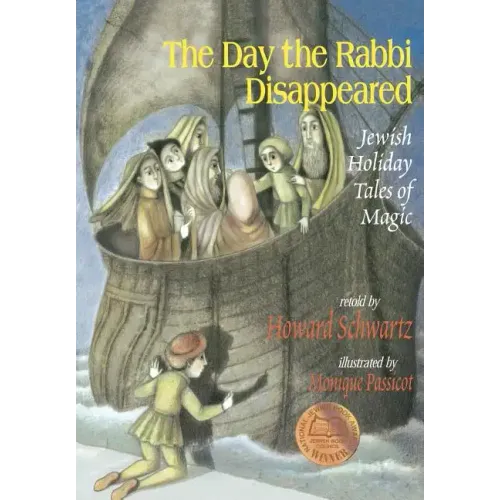 The Day the Rabbi Disappeared: Jewish Holiday Tales of Magic