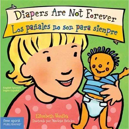 Diapers Are Not Forever / Los Pañales No Son Para Siempre Board Book