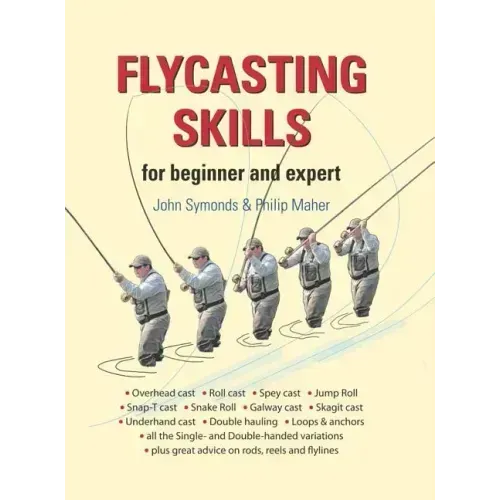 Flycasting Skills: For Beginner and Expert