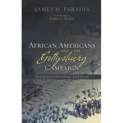 African Americans and the Gettysburg Campaign