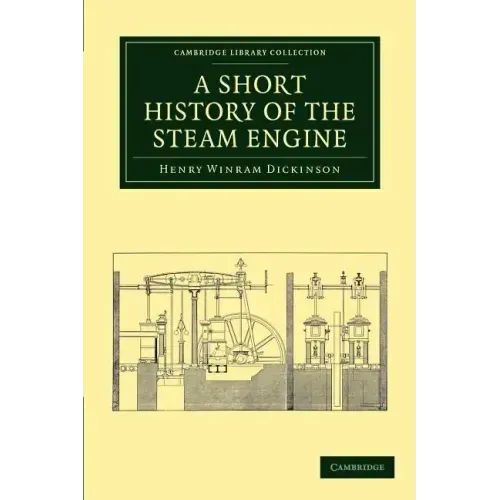 A Short History of the Steam Engine