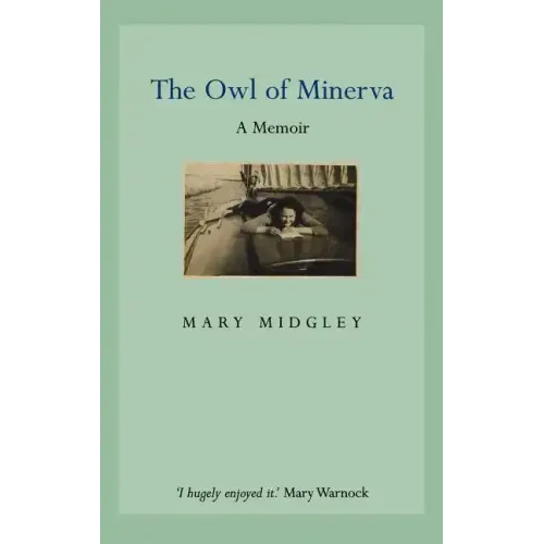 Owl of Minerva: A Memoir