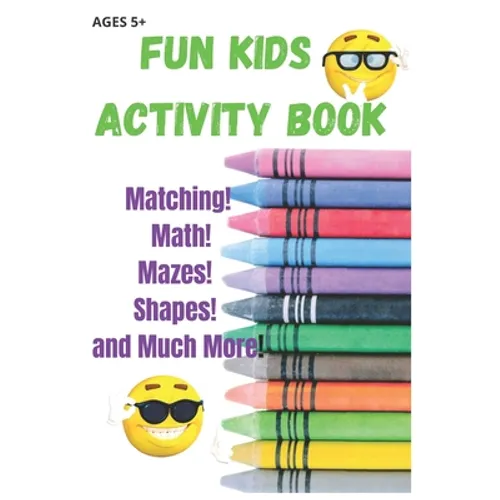 Fun Kids Activity Book: 40 pages of FUN Learning Activities for Kids Ages 5+